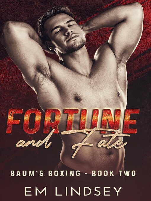 Title details for Fortune and Fate by E.M. Lindsey - Available